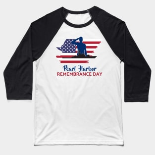 Pearl Harbor, remembrance day Baseball T-Shirt